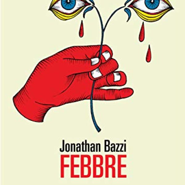 Febbre Jonathan Bazzi Fandango libri 1