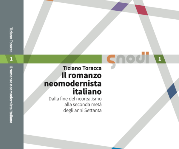 Il romanzo neomodernista italiano di Tiziano Toracca