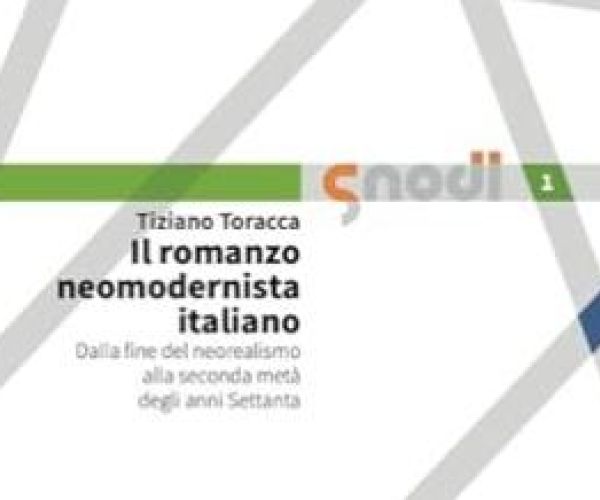 Il romanzo neomodernista italiano. Questioni e prospettive – Tiziano Toracca dialoga con Federico Masci e Niccolò Amelii