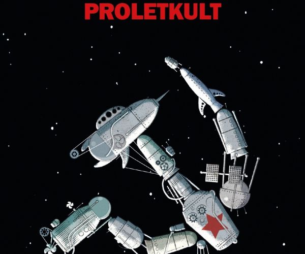 Proletkult: il romanzo russo come non lo avreste mai immaginato