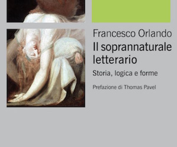 Il soprannaturale letterario di Francesco Orlando