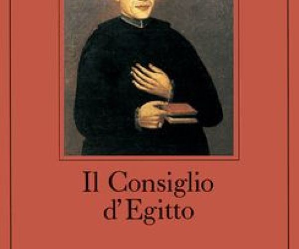 Perché leggere questo libro: Il Consiglio d’Egitto di Leonardo Sciascia