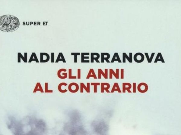 Perché leggere (in classe) Gli anni al contrario di Nadia Terranova