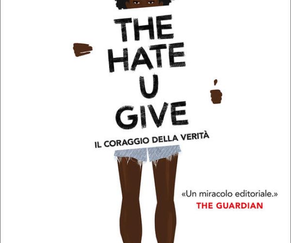 Proposte per giovani lettori – “The hate U give. Il coraggio della verità” di Angie Thomas