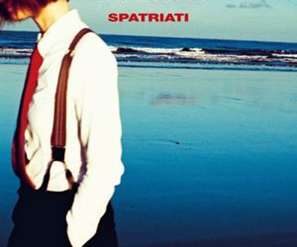 Riflessioni su Spatriati di Mario Desiati