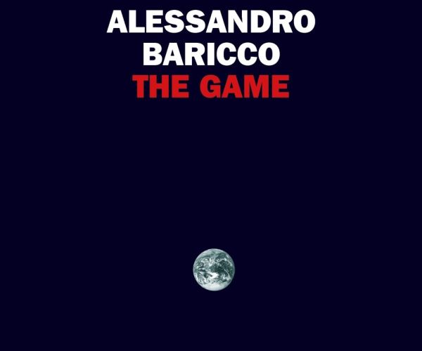 Dove cercare il senso del mondo? Riflessioni su “The Game”, di Alessandro Baricco