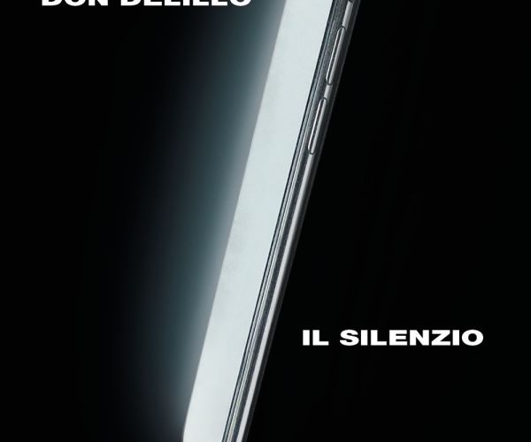 Don DeLillo. Il silenzio e qualche altra riflessione