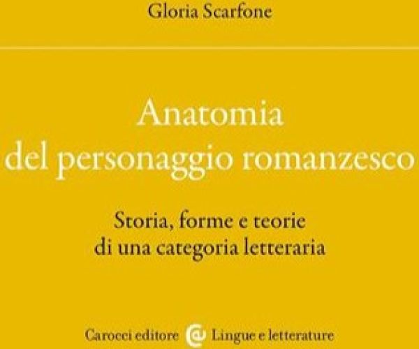 Anatomia del personaggio romanzesco