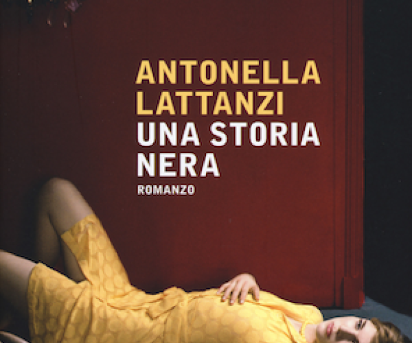 (S)consigliati per l’estate. Una storia nera di Antonella Lattanzi
