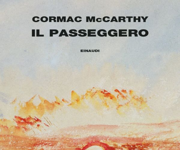 Cormac McCarthy, cose ultime e penultime