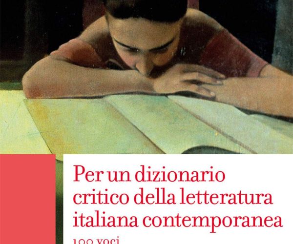 Per un dizionario critico della letteratura italiana contemporanea