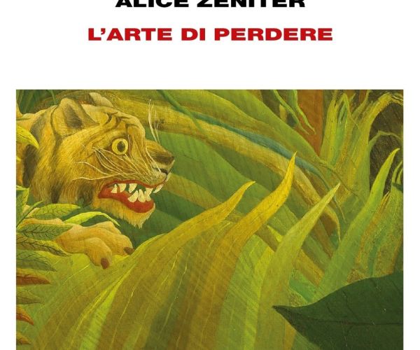 Tra Francia e Algeria, seguendo il torrente della Storia: L’arte di perdere di Alice Zeniter