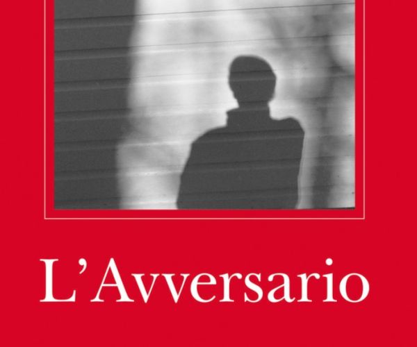 A proposito di L’Avversario di Emmanuel Carrère