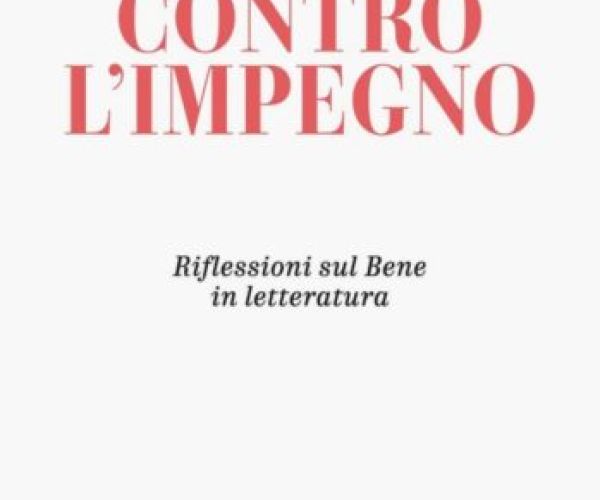 Su Contro l’impegno di Walter Siti