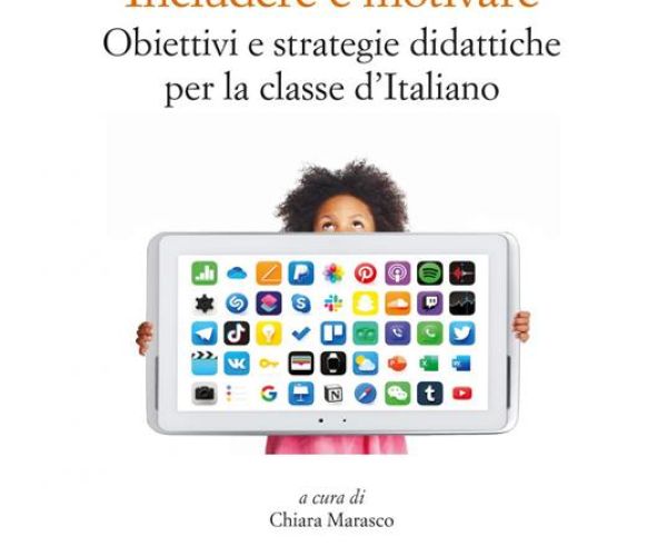 Includere e motivare. Obiettivi e strategie didattiche per la classe d’Italiano