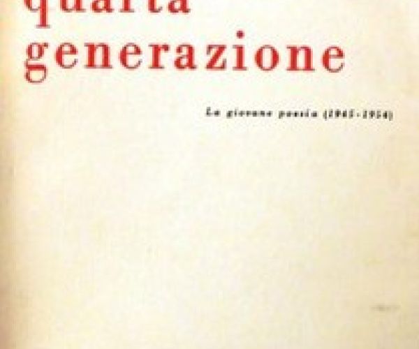 “Quarta generazione” di Piero Chiara e Luciano Erba