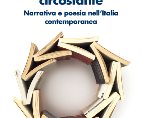 Recensione a «La letteratura circostante. Narrativa e poesia nell’Italia contemporanea» di Gianluigi Simonetti