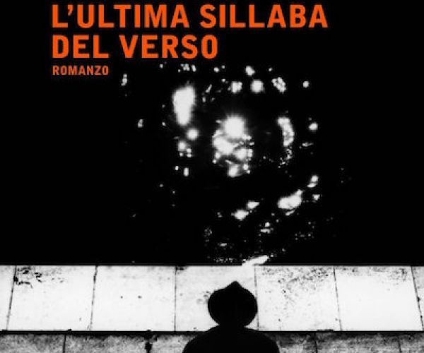 L’inizio del romanzo L’ultima sillaba del verso di Romano Luperini