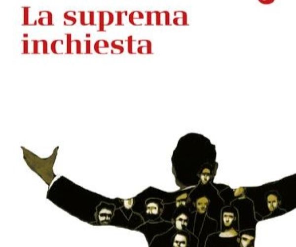 “La suprema inchiesta.”  Sul romanzo di Alberto Casadei