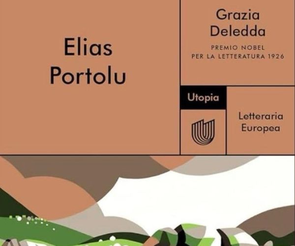 Elias Portolu, ovvero il desiderio inaccessibile