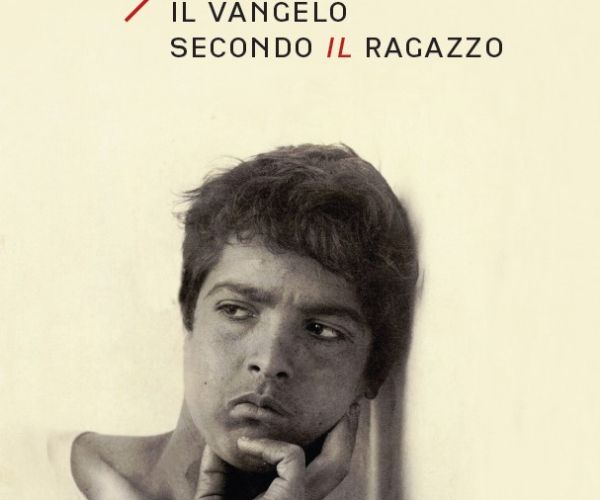 Il Vangelo secondo il ragazzo