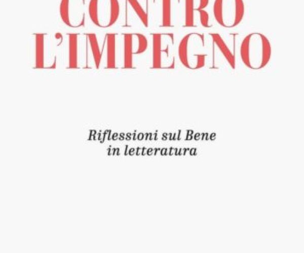 Su Contro l’impegno di Walter Siti