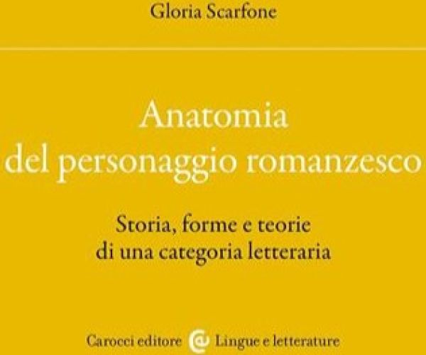 Anatomia del personaggio romanzesco