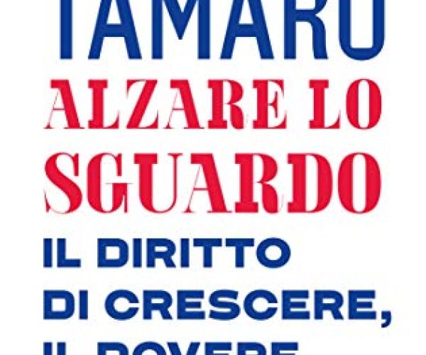 Del principe e delle lettere. Recensione ad Alzare lo sguardo di Susanna Tamaro